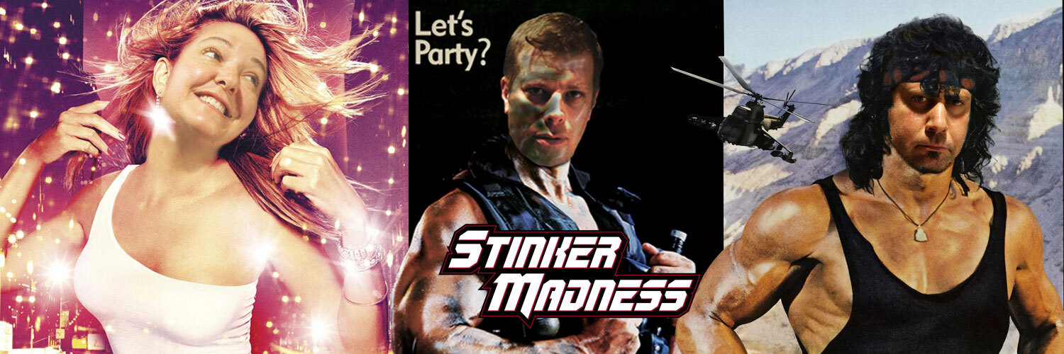 Stinker Madness - The Podcast for Bad Movie Lovers